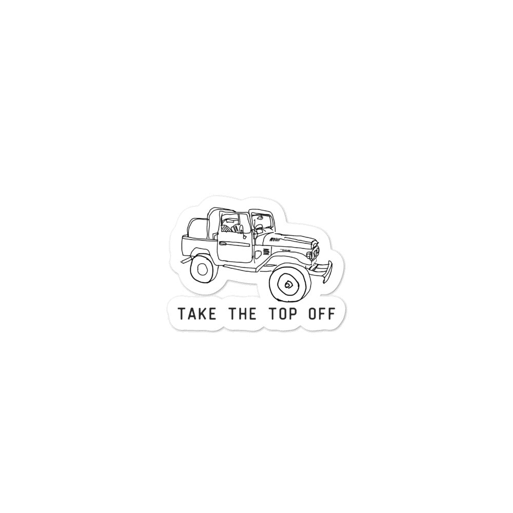 Take the Top Off FJ40 Sticker