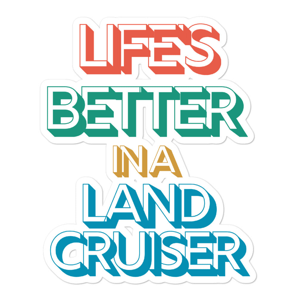 Life's Better in a Land Cruiser Sticker