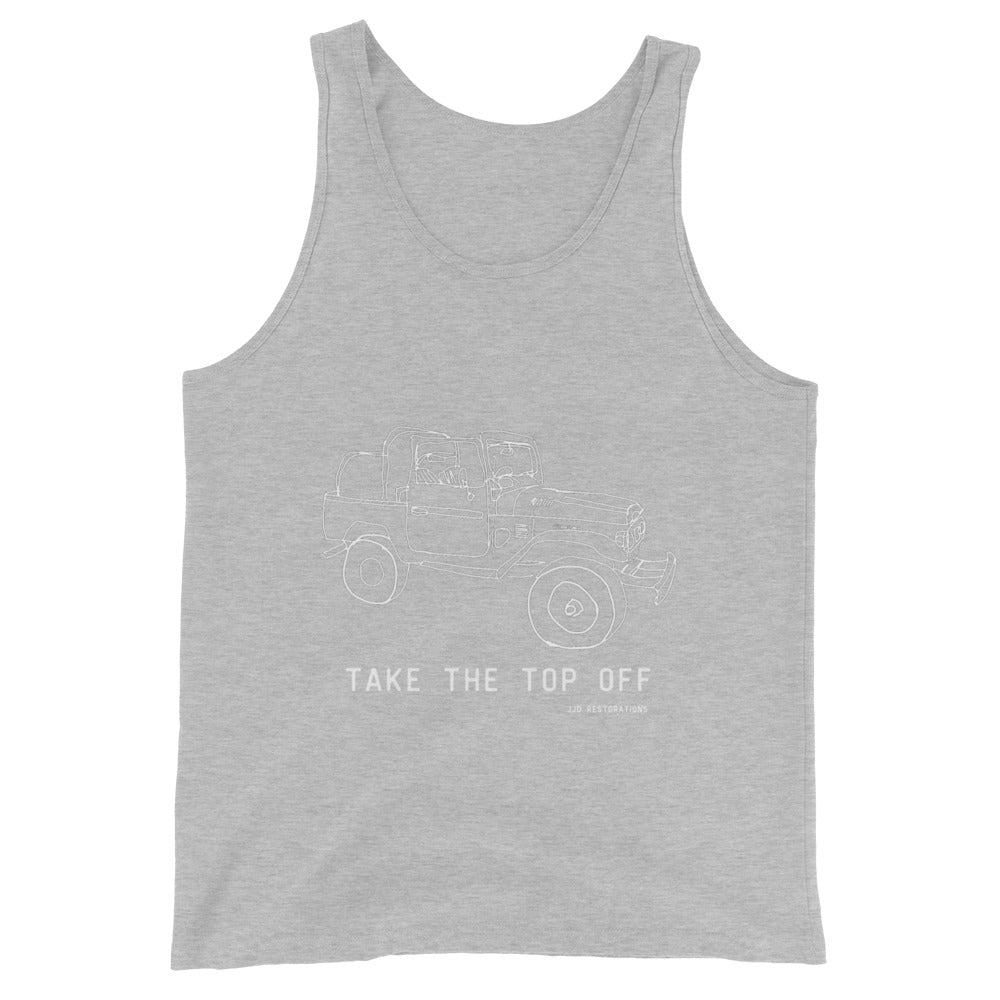 Take The Top Off Unisex Tank