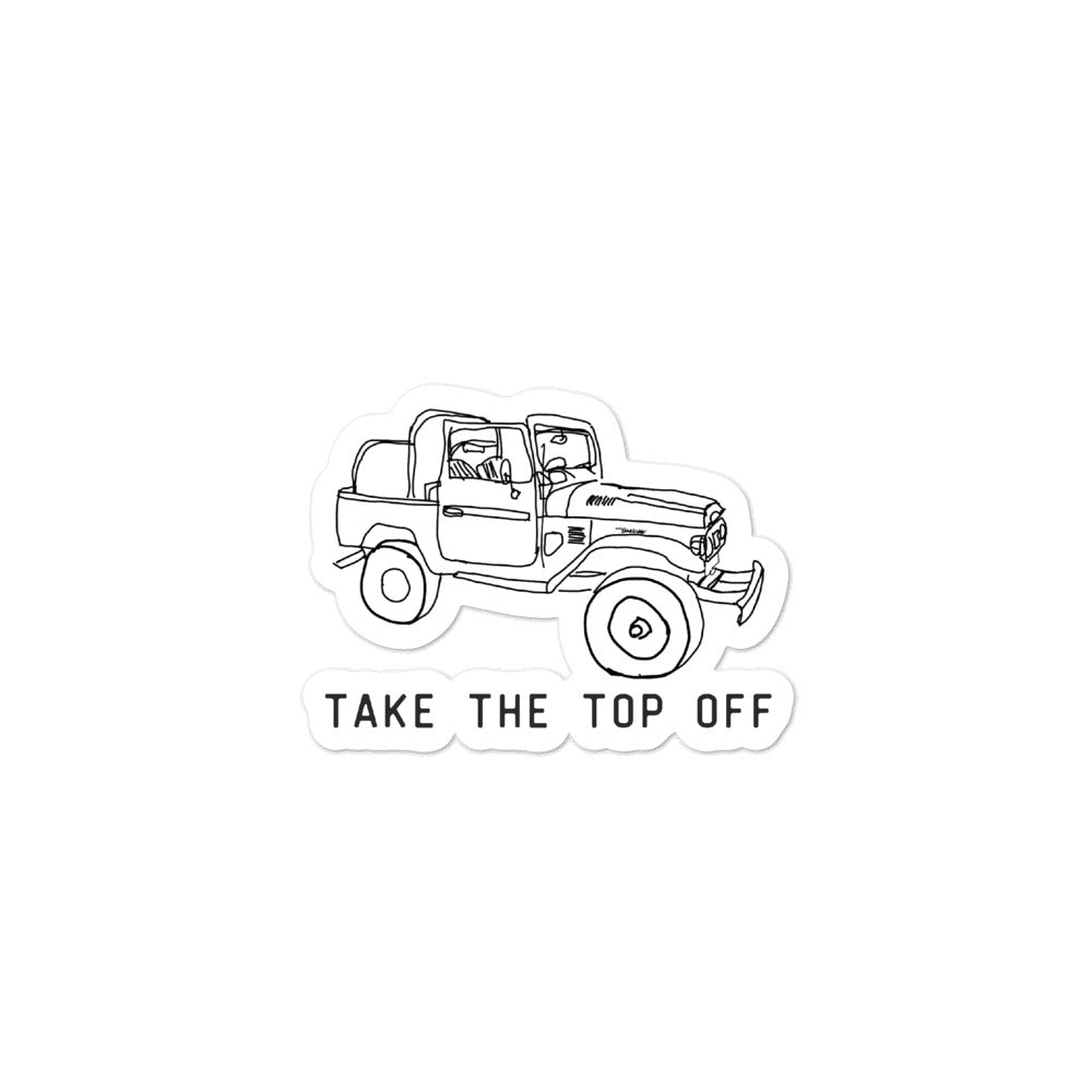 Take the Top Off FJ40 Sticker