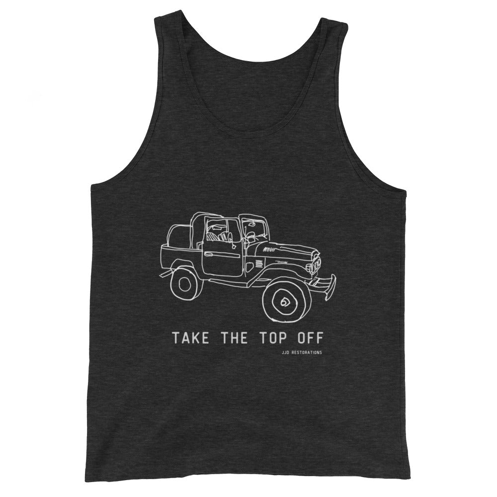 Take The Top Off Unisex Tank