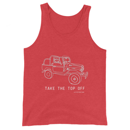 Take The Top Off Unisex Tank